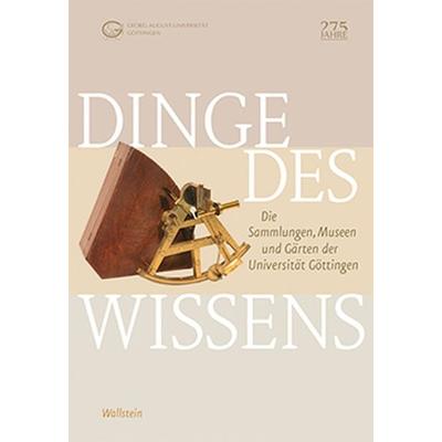 Dinge des Wissens, Taschenbuch von , Wallstein, 978-3-8353-1064-3