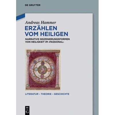 Erzählen vom Heiligen, Gebundene Ausgabe von Andreas Hammer, De Gruyter, 978-3-11-040857-7