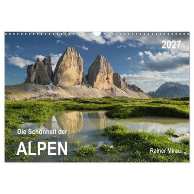 Die Schönheit der Alpen (Wandkalender 2027 DIN A3 quer), CALVENDO Monatskalender