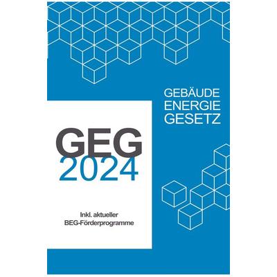 GEG - Gebäudeenergiegesetz, Taschenbuch von Benjamin Spahic, PBD-Verlag, 978-94-037-4717-0