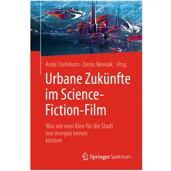 Urbane Zukünfte im Science-Fiction-Film, Fachbücher von Ferdinando Terelle