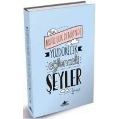 Sizi Mutluluk Denizinde Yüzdürecek Eglenceli Seyler, Taschenbuch von Wonderful, Pegasus Yayincilik, 978-605--343483-2