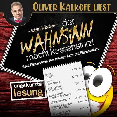 Der Wahnsinn macht Kassensturz! - Tobias Kühnlein, Audio, 9783965195899