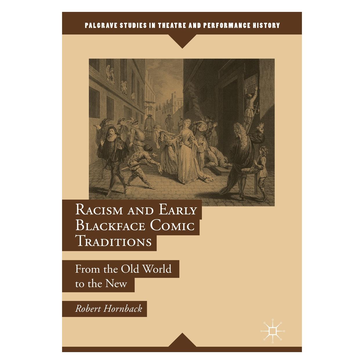 Springer Hornback:Racism and Early Blackface Com (Englisch, Hardcover, Robert Hornback) (9783319780474)