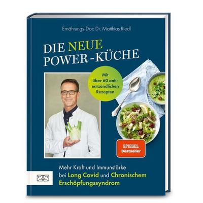 Die neue Power-Küche, Gebundene Ausgabe von Matthias Riedl, ZS - ein Verlag der Edel Verlagsgruppe, 978-3-96584-350-9