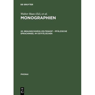 Braunschweig-Veltenhof – Pfälzische Sprachinsel im Ostfälischen, Gebundene Ausgabe von , De Gruyter, 978-3-484-23024-8