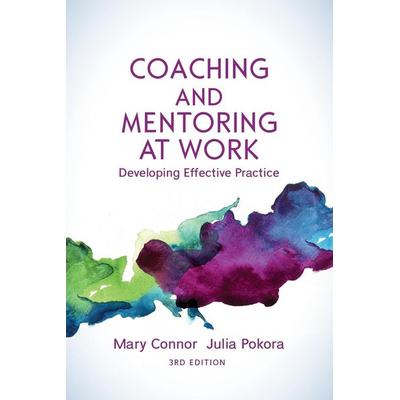 Coaching and Mentoring at Work, 3rd Edition, Taschenbuch von Connor, Open University Press, 978-0-335-22692-4
