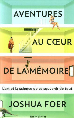 Joshua Foer - Aventures au coeur de la mémoire : l'art et la science de se souvenir de tout - Preis vom 10.10.2026 11:48:34 h