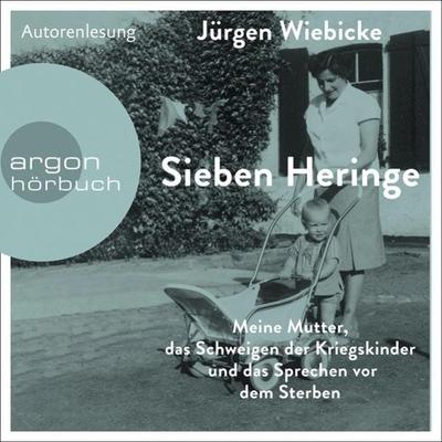 Sieben Heringe - Jürgen Wiebicke, Audio, 9783732455225