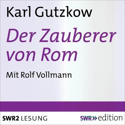 Der Zauberer von Rom - Karl Gustav, Audio, 4056198085493