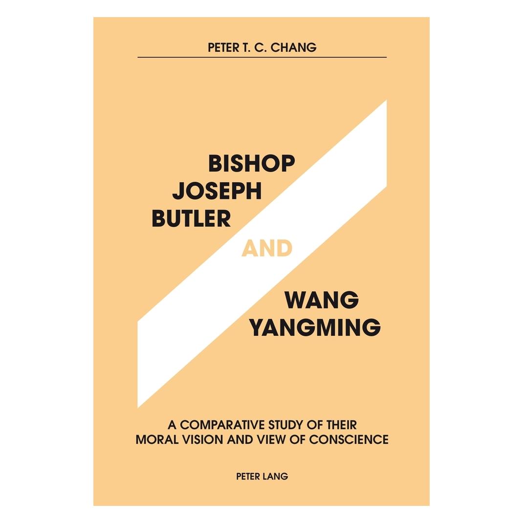 Peter Lang Bishop Joseph Butler and Wang Yangming (Englisch, Softcover, Peter T.C. Chang) (56025976)