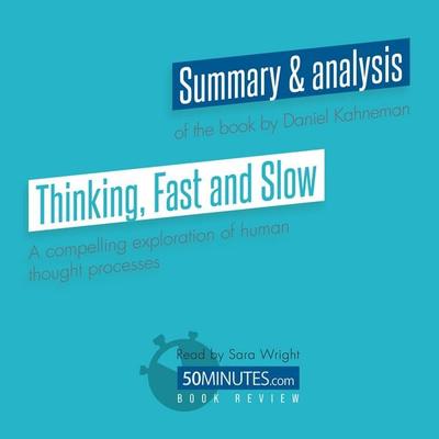 Book Review: Thinking, Fast and Slow by Daniel Kahneman - 50minutes, Audio, 9782808040754