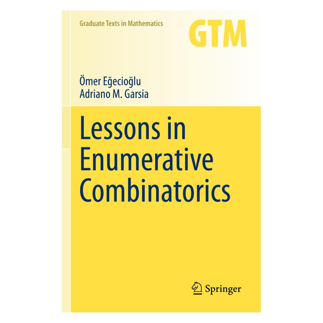 Springer Lessons in Enumerative Combinatorics (Englisch, Softcover, Adriano M Garsia, Adriano M. Garsia, Ömer Egecioglu, Ömer Eğecioğlu) (56844620)