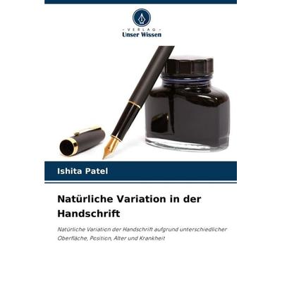 Natürliche Variation in der Handschrift, Taschenbuch von Ishita Patel, Verlag Unser Wissen, 978-620-7-96180-1
