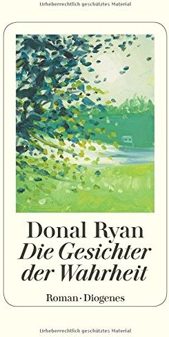 Donal Ryan - Die Gesichter der Wahrheit - Preis vom 11.10.2026 03:10:56 h