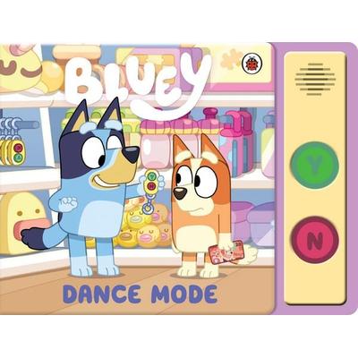 Bluey: Dance Mode, Gebundene Ausgabe von Bluey, Penguin Books Ltd, 978-0-241-72898-7