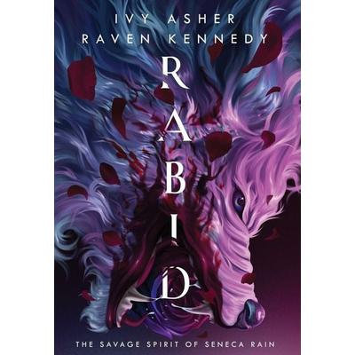 Rabid, Gebundene Ausgabe von Ivy Asher,Raven Kennedy, Ivy Asher LLC, 978-1-959537-01-4