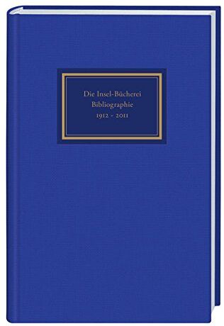 Herbert Kästner - Die Insel-Bücherei: Bibliographie 1912-2012 - Preis vom 13.10.2026 19:28:25 h
