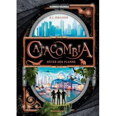 Catacombia, Band 3: Hüter der Flamme (spannendes Fantasy-Abenteuer ab 10 Jahren), Gebundene Ausgabe von R.L. Ferguson, Ravensburger Verlag GmbH