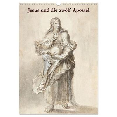 Jesus und die zwölf Apostel (Wandkalender 2027 DIN A3 hoch), CALVENDO Monatskalender