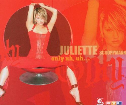 Juliette Schoppmann - Only Uh, Uh, ... - Preis vom 30.09.2026 09:01:18 h