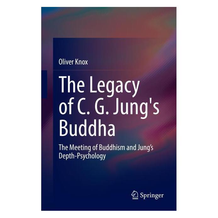 Springer The Legacy of C. G. Jung's Buddha (Englisch, Hardcover, Oliver Knox) (59914285)