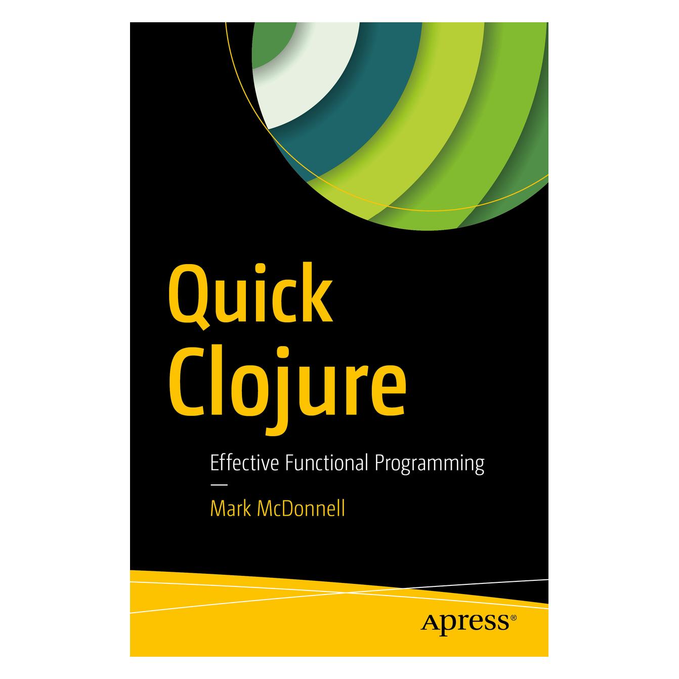 Springer Quick Clojure (Englisch, Softcover, Mark McDonnell) (55930232)
