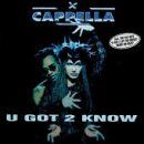 Cappella - U Got 2 Know - Preis vom 27.09.2026 03:53:48 h