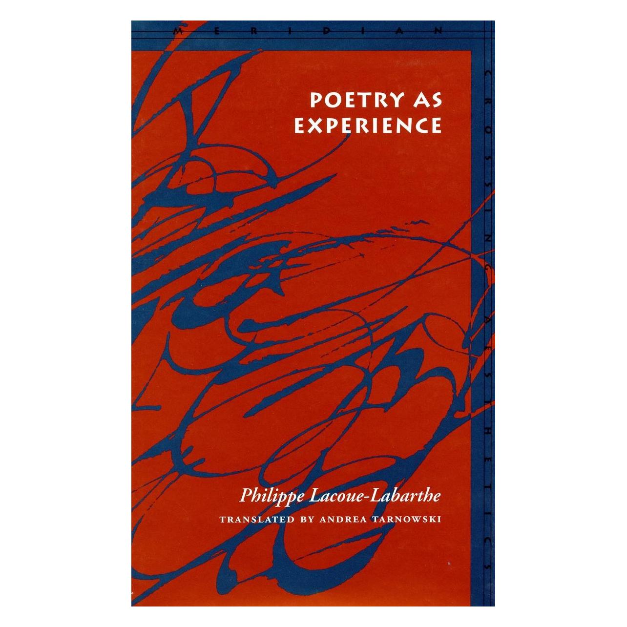 Stanford Univ Pr Poetry as Experience (Englisch, Andrea Tarnowski, Philippe Lacoue-Labarthe) (41401408)