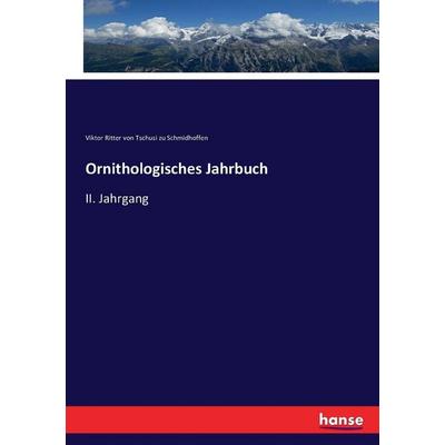 Ornithologisches Jahrbuch, Taschenbuch von , Hansebooks, 978-3-7433-3887-6