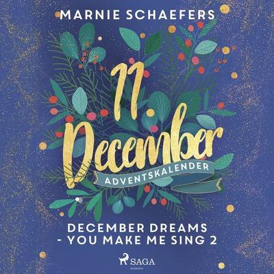 December Dreams - You Make Me Sing 2 - Marnie Schaefers, Audio, 9788726984170