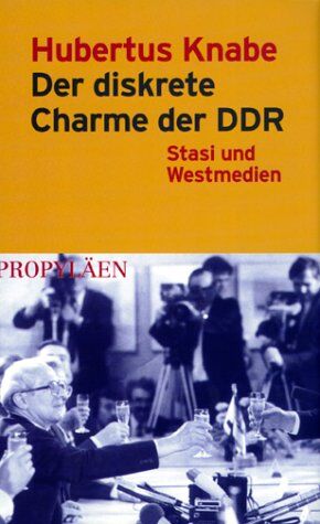 Hubertus Knabe - Der diskrete Charme der DDR - Preis vom 15.10.2026 23:06:25 h