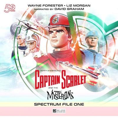 Captain Scarlet and the Mysterons - Spectrum File 1 - Captain Scarlet and the Mysterons - John Theydon, Audio, 9781787032323