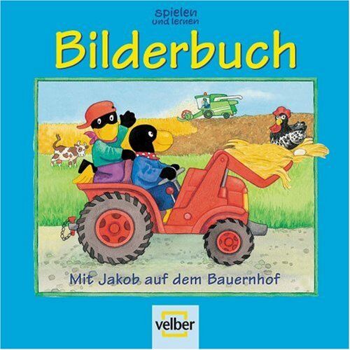 Klaus Ruhl - spielen und lernen Bilderbuch 2005. Mit Jakob auf dem Bauernhof - Preis vom 13.10.2026 19:28:25 h