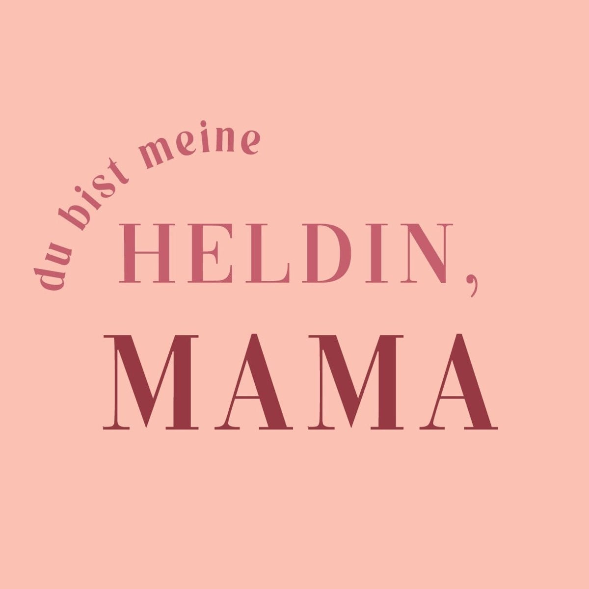 Tegeltje met tekst Du bist meine Heldin Mama