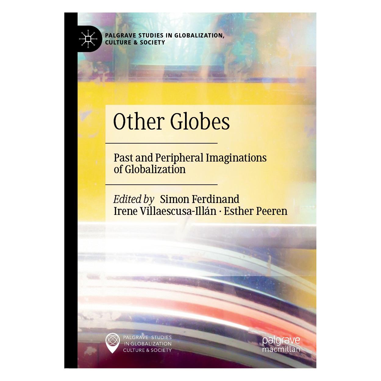 Springer Other Globes (Englisch, Hardcover, Esther Peeren, Irene Villaescusa-Illán, Simon Ferdinand) (9783030149796)