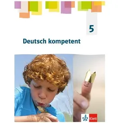 Deutsch kompetent 5. Allgemeine Ausgabe Gymnasium, Schulbücher von Ernst Klett Verlag