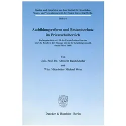 Ausbildungsreform und Bestandsschutz im Privatschulbereich., Schulbücher von Albrecht Randelzhofer, Michael Wein