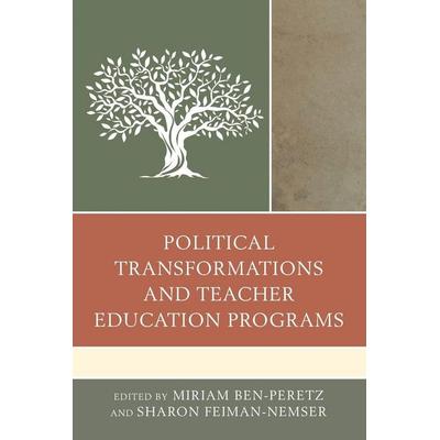 Political Transformations and Teacher Education Programs, Taschenbuch von Miriam Feiman-Nemser, Sharon Ben-Peretz, Rowman & Littlefield,