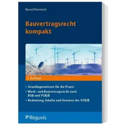 Bauvertragsrecht kompakt, Fachbücher von Bernd Kimmich, Bernd, Kimmich