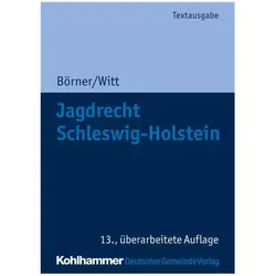 Jagdrecht Schleswig-Holstein, Fachbücher von Marcus Börner, Otto Witt, Gemeindetag Schleswig-Holstein
