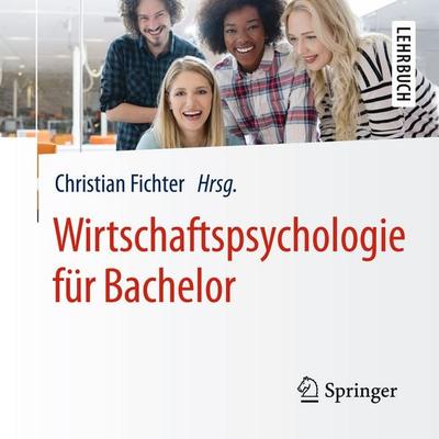 Wirtschaftspsychologie für Bachelor - Christian Fichter, Audio, 9783662602621