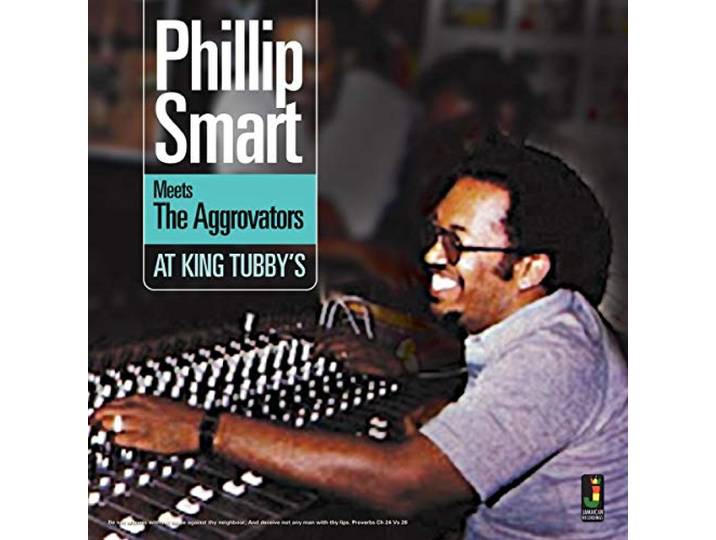 Phillip Smart - Meets The Aggrovators At King Tubby
