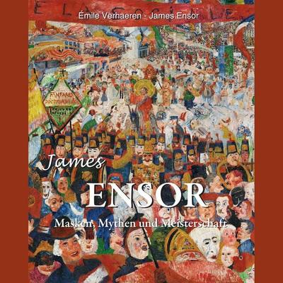 James Ensor: Masken, Mythen und Meisterschaft - Émile Verhaeren,James Ensor, Audio, 9798899561085
