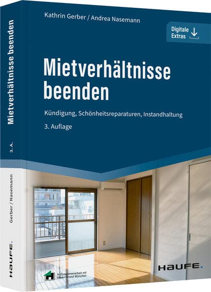 Kathrin Gerber - Mietverhältnisse beenden: Kündigung, Schönheitsreparaturen, Instandhaltung (Haufe Fachbuch) - Preis vom 30.09.2026 09:01:18 h