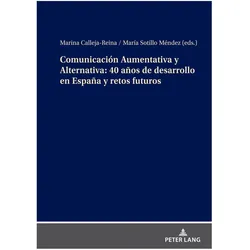 Comunicación Aumentativa y Alternativa: 40 años de desarrollo en España y retos futuros, Fachbücher
