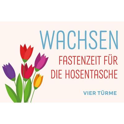 Wachsen, Gebundene Ausgabe von , Vier Türme, 978-3-7365-0524-7