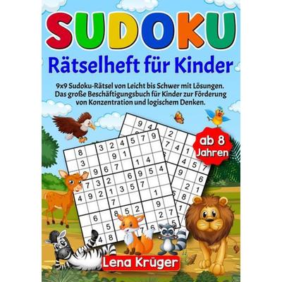 Sudoku Rätselheft für Kinder ab 8 Jahren, Taschenbuch von Lena Krüger, Tredition, 978-3-384-12159-2