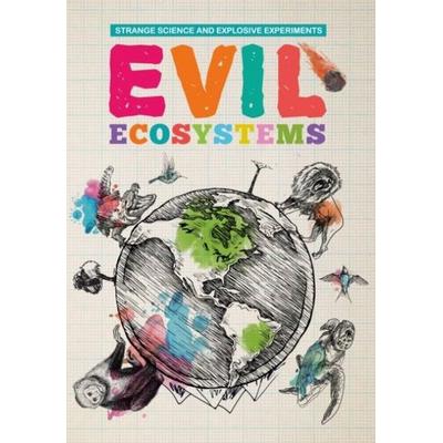 Evil Ecosystems, Taschenbuch von Mike Clark, The Secret Book Company, 978-1-912171-28-6