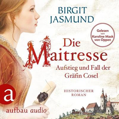 Die Maitresse - Birgit Jasmund, Audio, 9783961057276